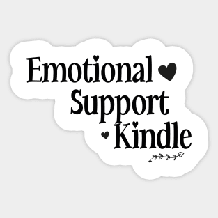 Emotional Support Kindle Sticker Sticker